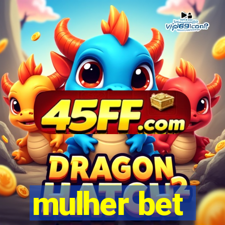 mulher bet